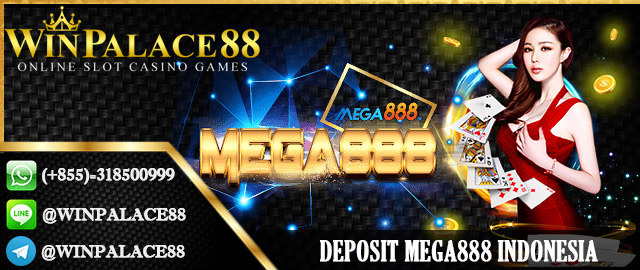 Deposit Mega888 Indonesia