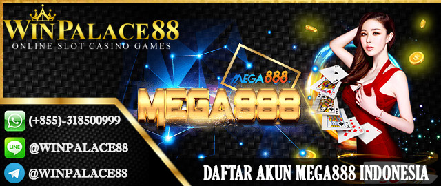 Daftar Akun Mega888 Indonesia