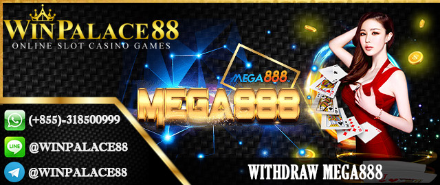 Withdraw Mega888