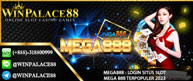 Mega888 : Login Situs Slot Mega 888 Terpopuler 2023